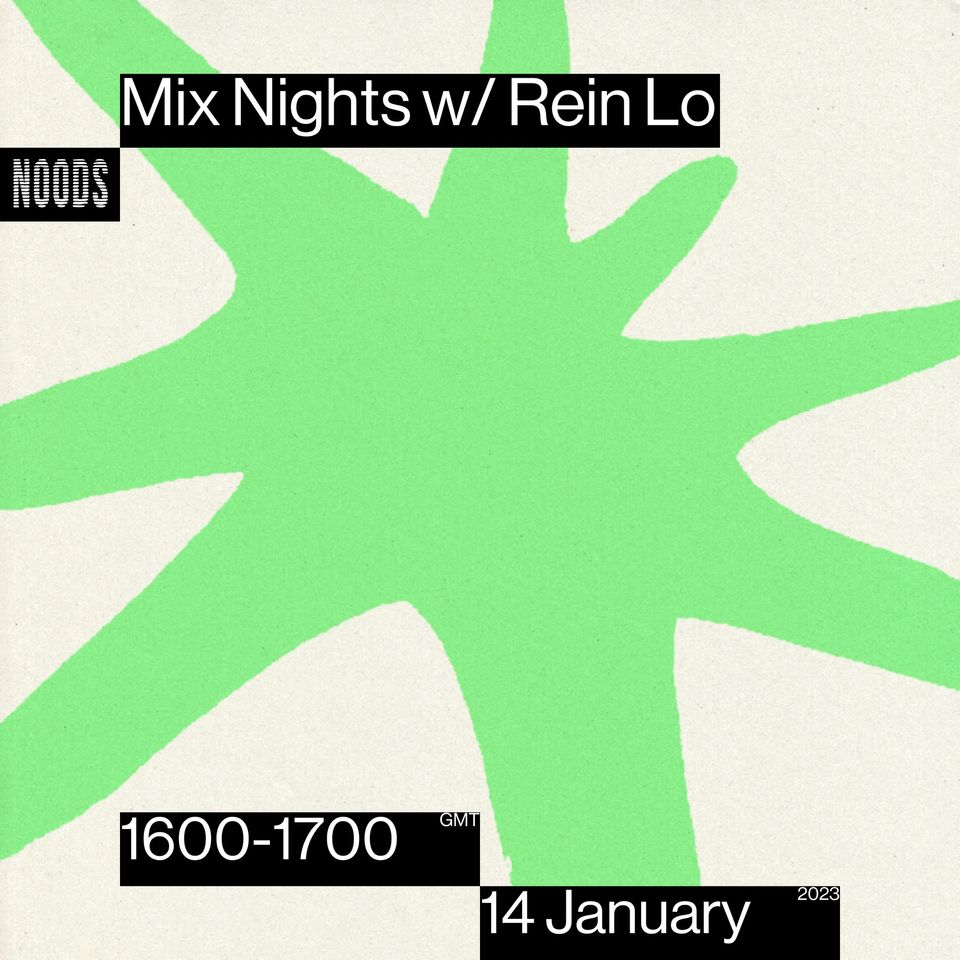Radio Show for NOODS X Mix Nights featuring Lunmu, January 2023